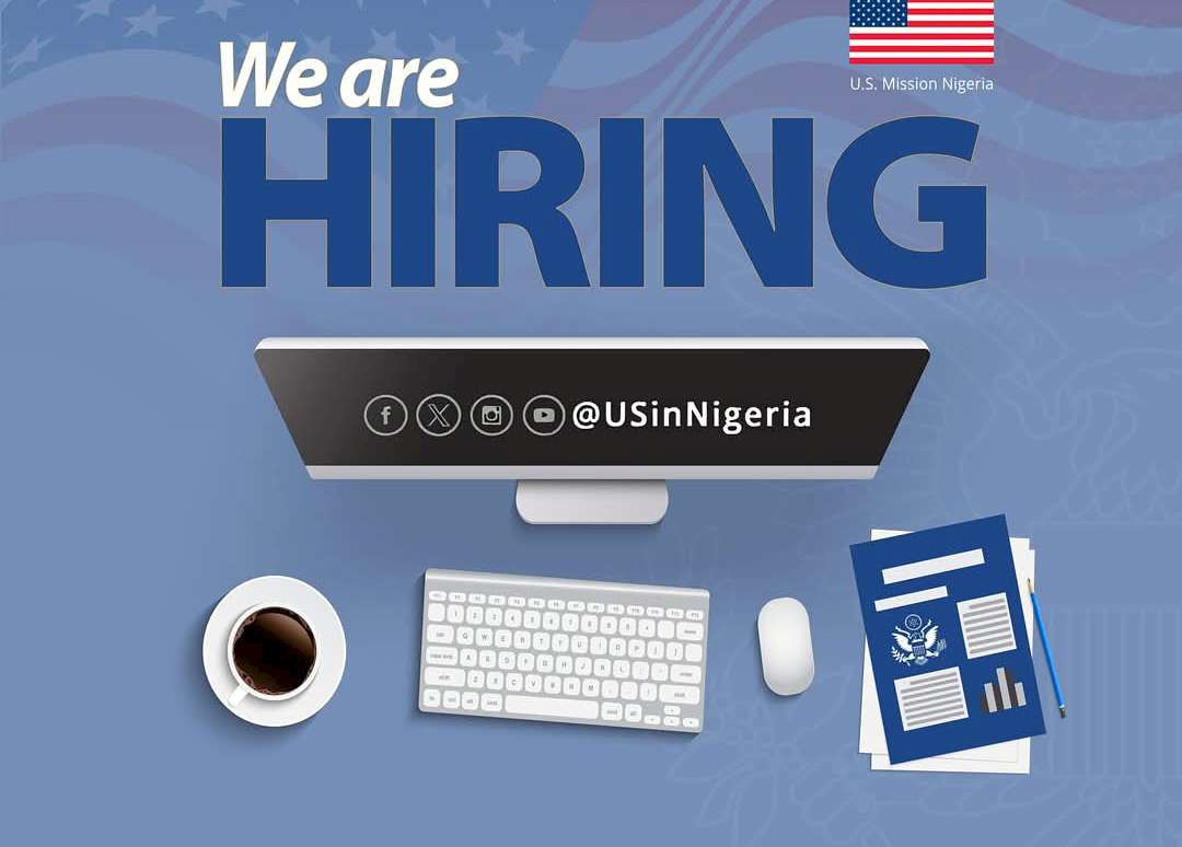 US Embassy And Consulate In Nigeria Opens Applications For Five Job Vacancies